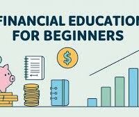 A Beginner's Guide to Financial Education