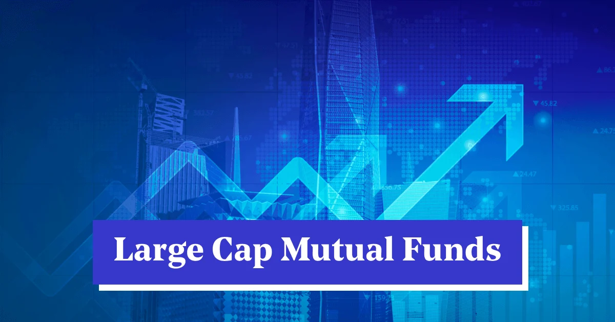 Large-Cap Mutual Funds