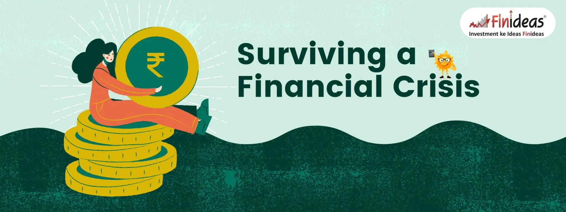 Surviving a Financial Crisis